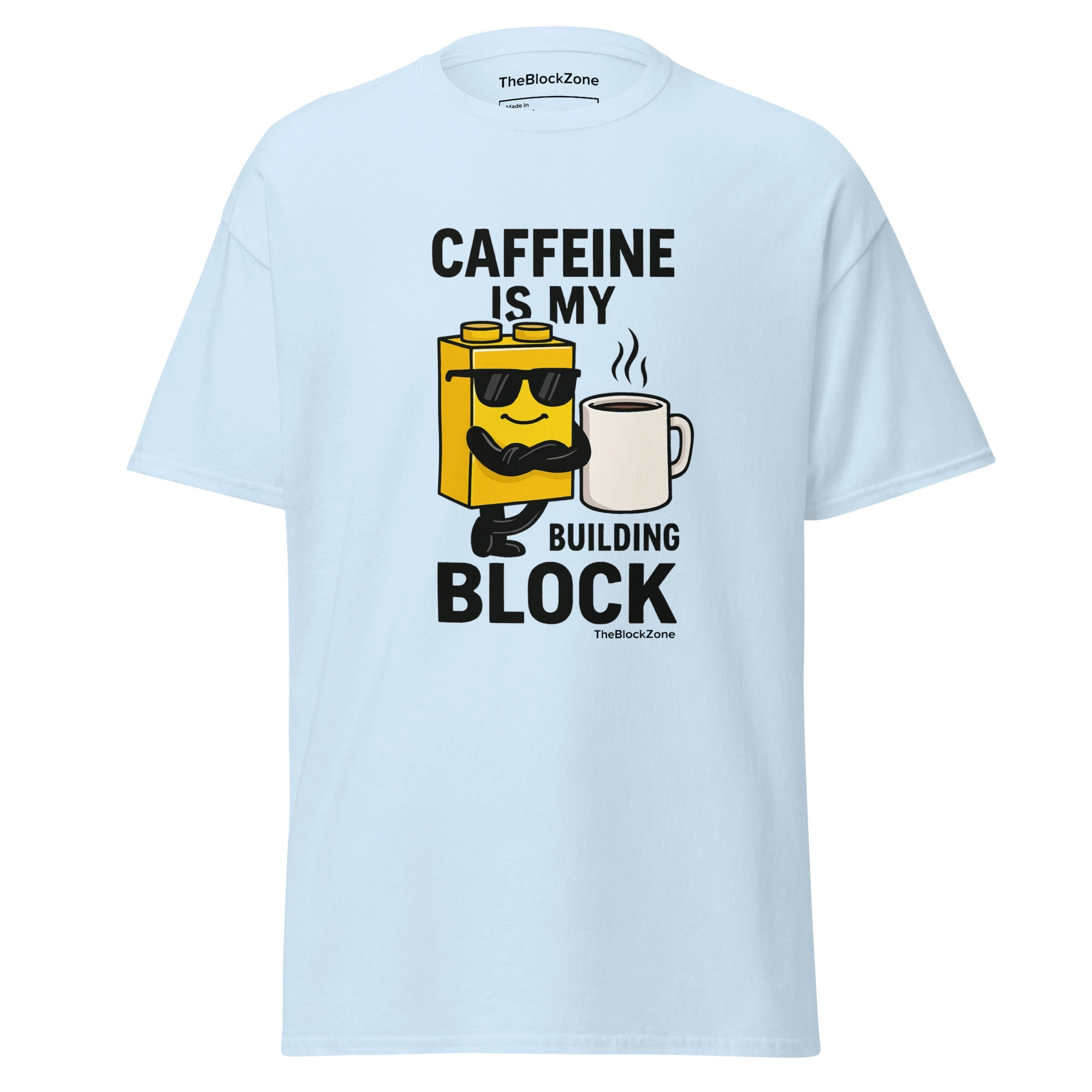 Caffeine is my Building Block Tee