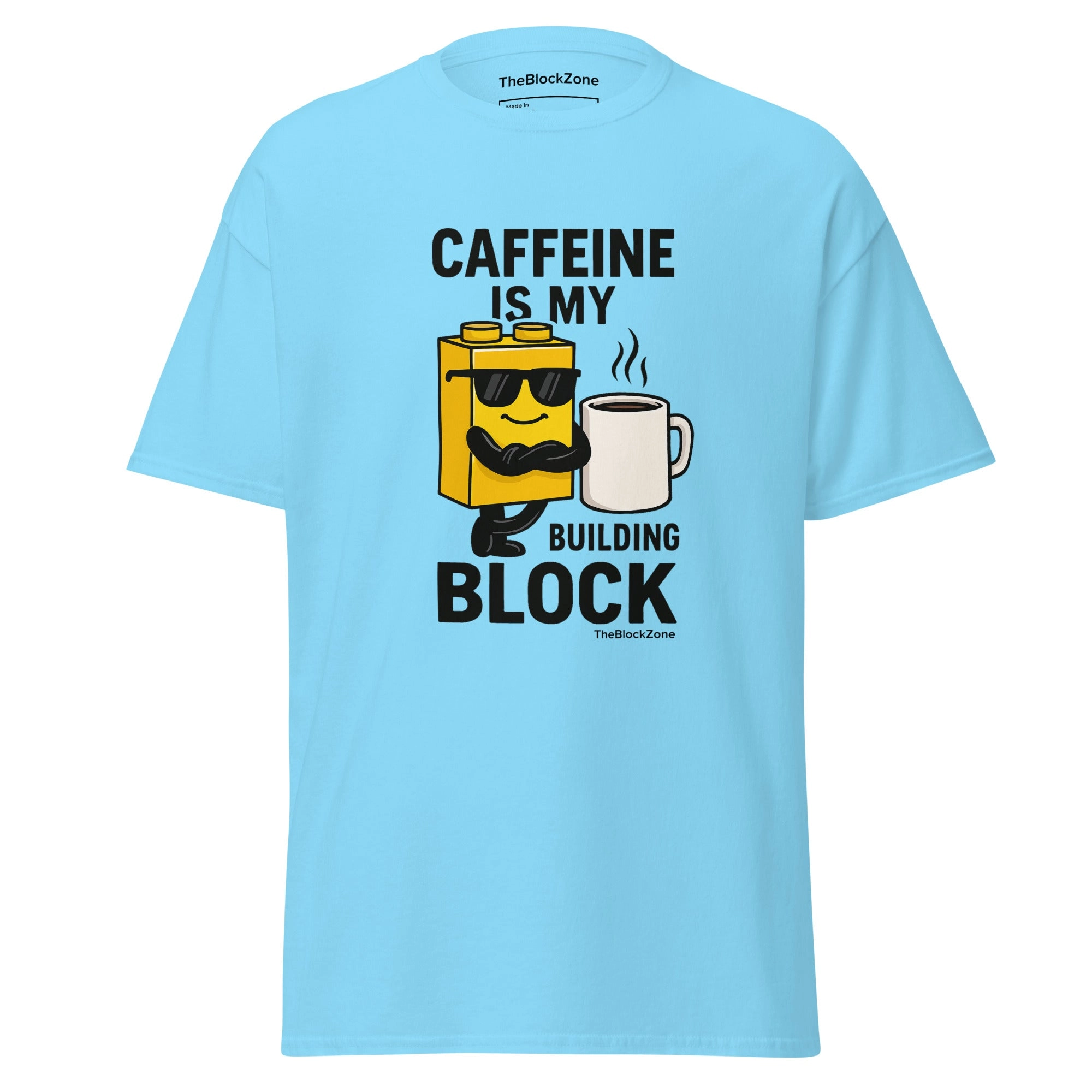 Caffeine is my Building Block Tee