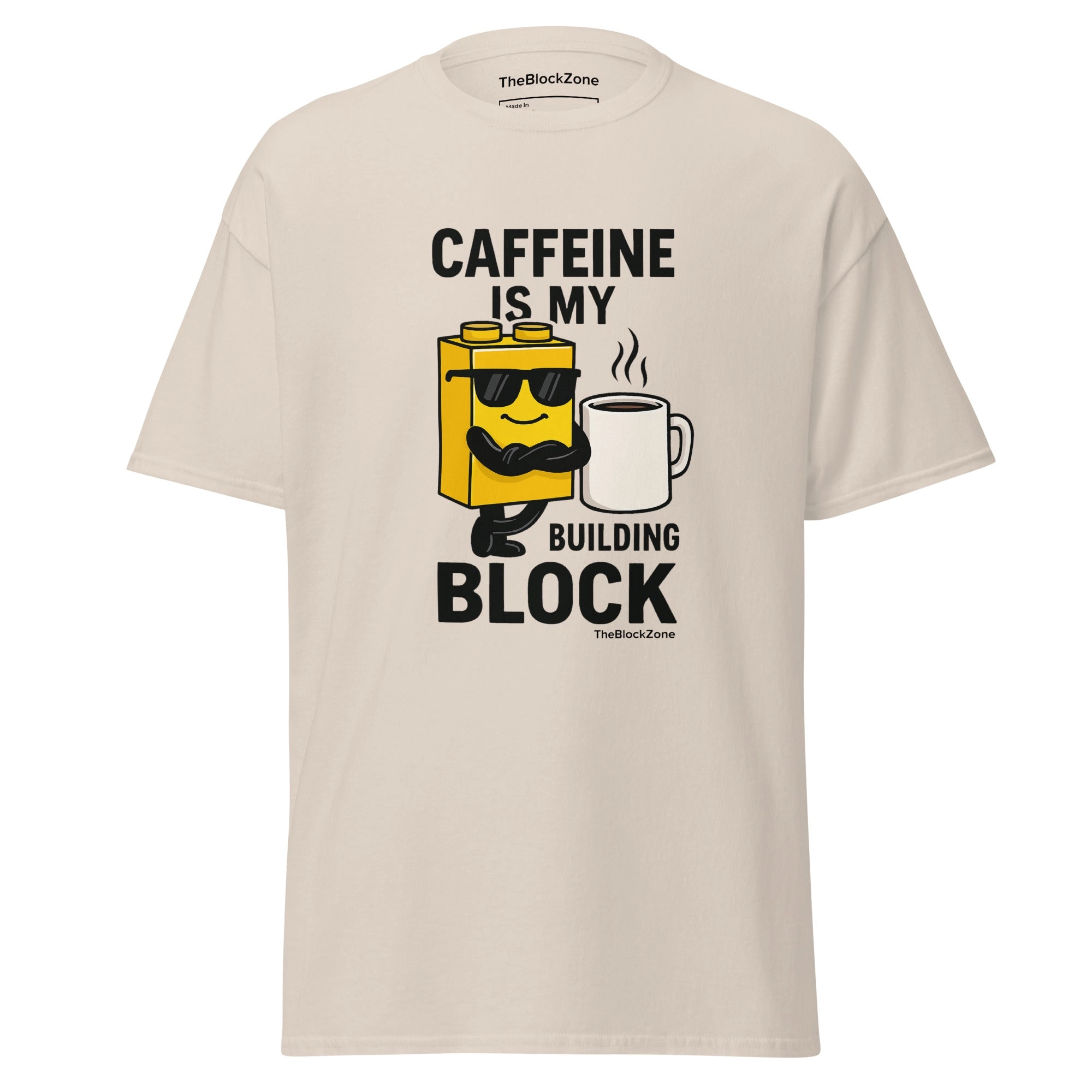 Caffeine is my Building Block Tee