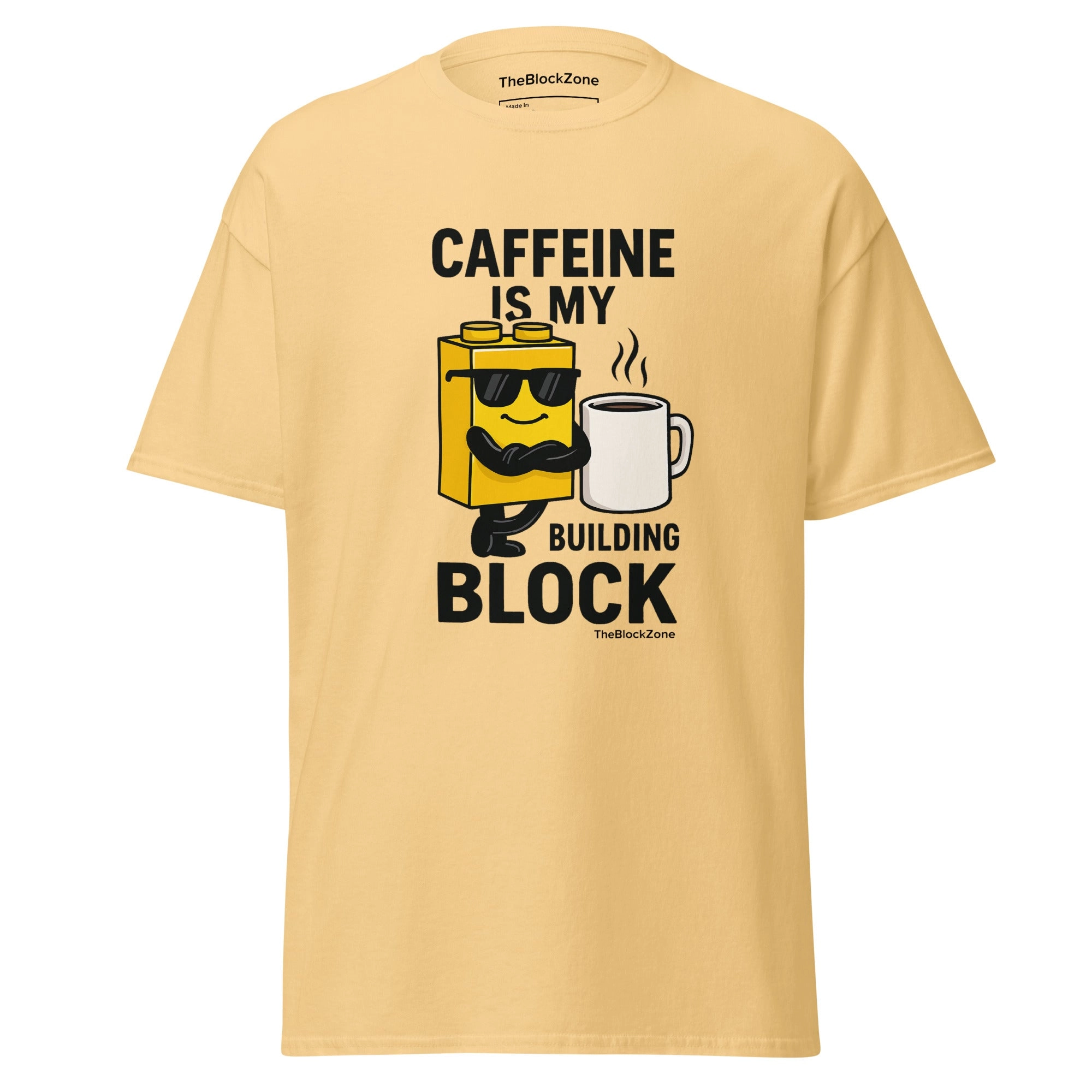 Caffeine is my Building Block Tee