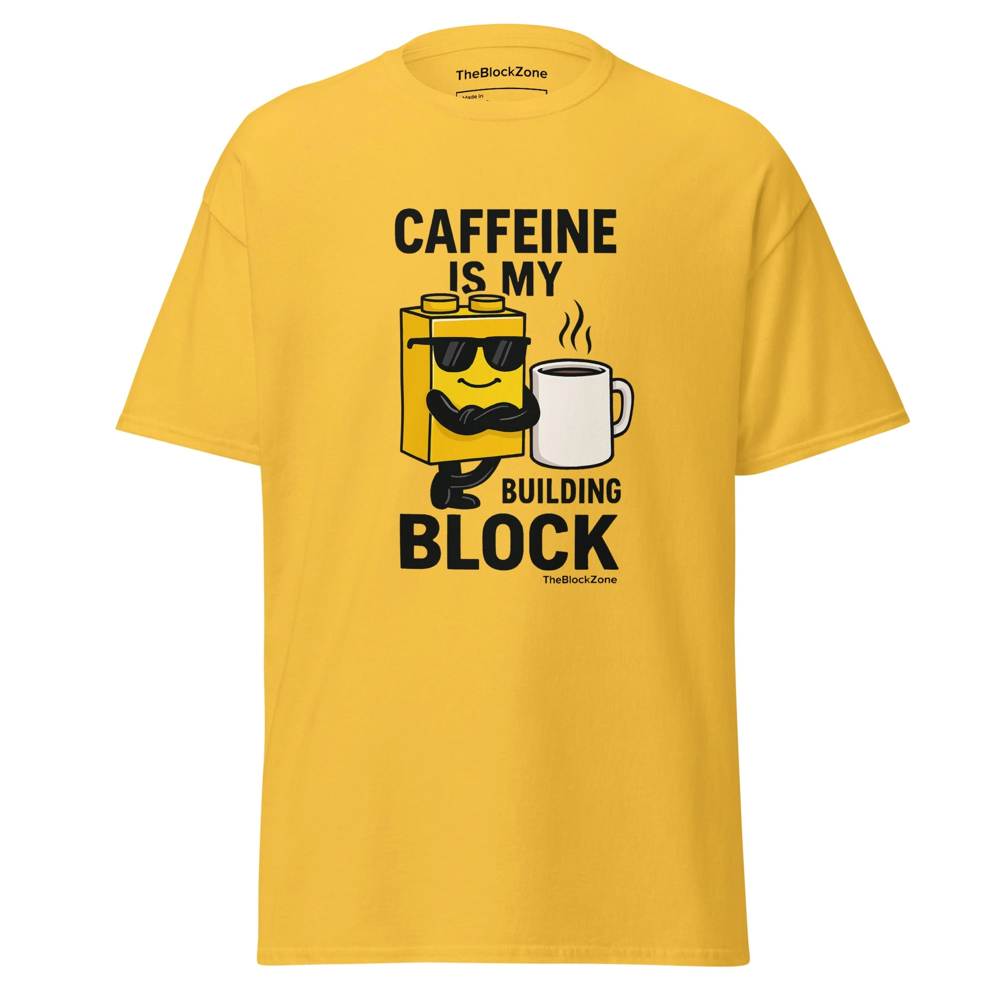 Caffeine is my Building Block Tee