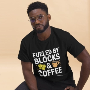 Fueled By Blocks & Coffee Tee